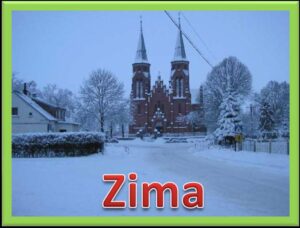 Zdjęcie frontu kościoła zimową porą oraz napis Zima